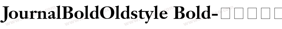 JournalBoldOldstyle Bold字体转换
